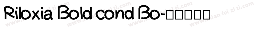 Riloxia Bold cond Bo字体转换